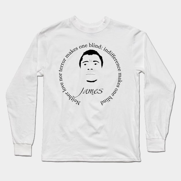 James Baldwin Quote Long Sleeve T-Shirt by PoetandChef